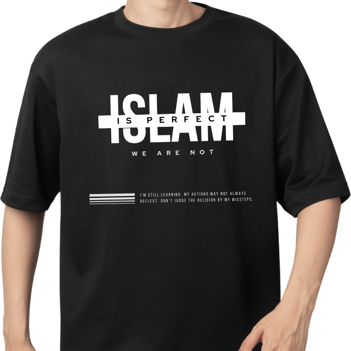 Islam is Perfect, We Are Not - Printed T-Shirt for Men (Black)